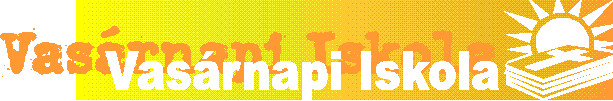 Vas�rnapi Iskola